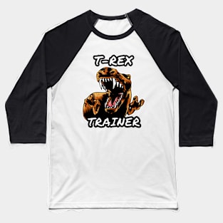 🦖 Ferocious Jurassic-Era Predator, T-Rex Dinosaur Trainer Baseball T-Shirt